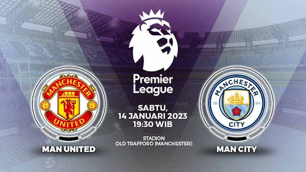 Link Streaming ENGLISH PREMIER LEAGUE 2023 Manchester United vs Manchester City Pukul 19:30 WIB