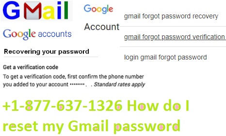 +1-877-637-1326 How do I reset my Gmail password ?
