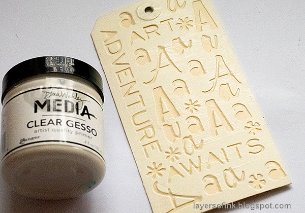 Layers of ink - Typography Tag Tutorial by Anna-Karin Evaldsson. Coat with clear gesso.