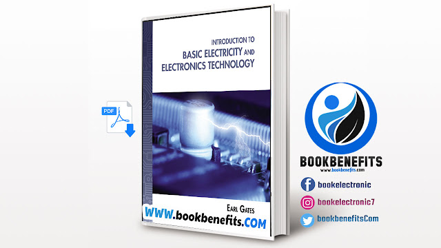 Introduction to Basic Electricity and Electronics Technology, 1e Download PDF