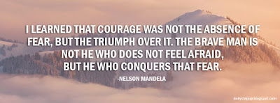 Nelson Mandela Motivational Quotes conquers that fear