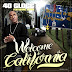 40 Glocc ft Snoop Dogg, E-40, Too Short & Xzibit - Welcome To Cali