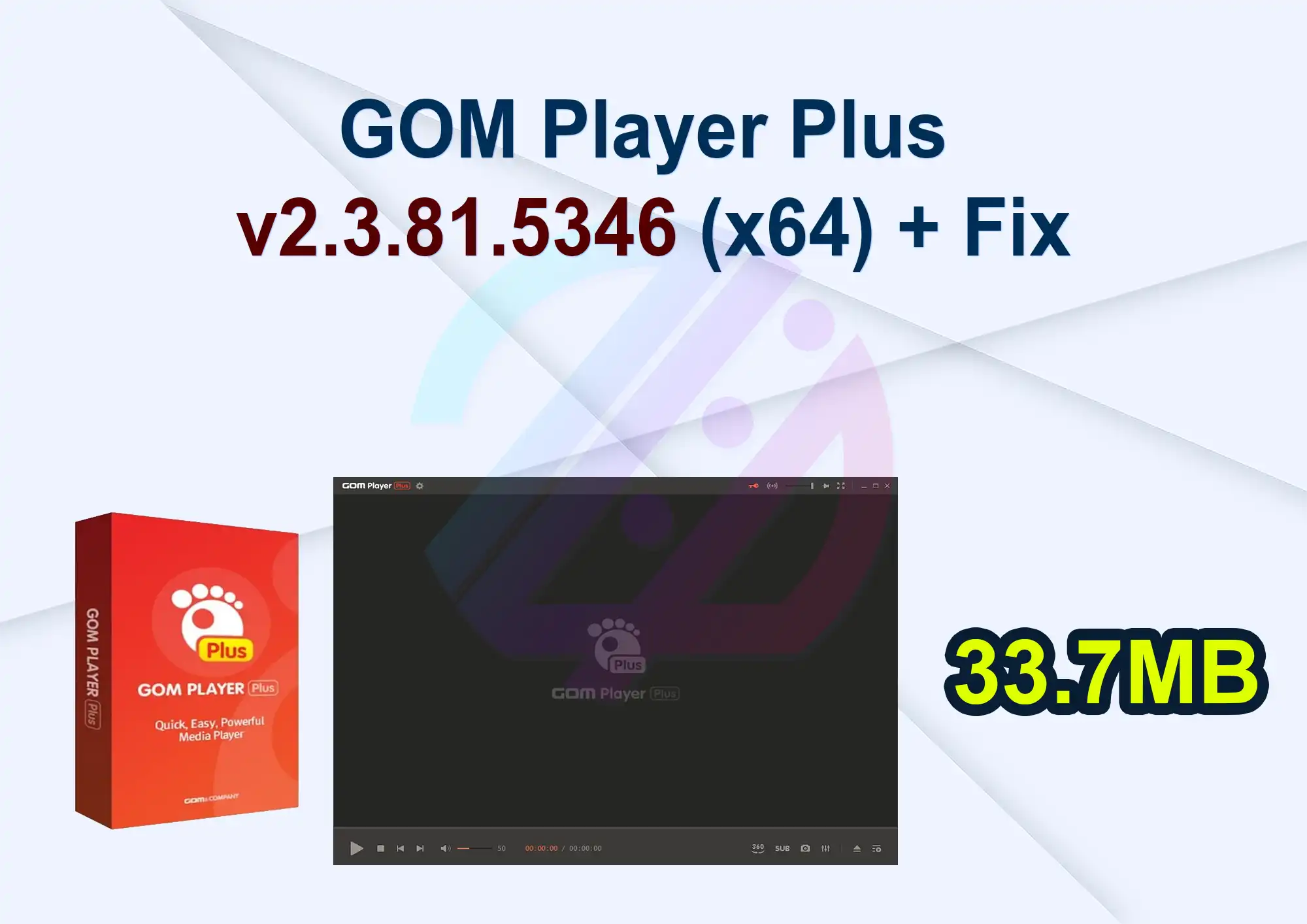 GOM Player Plus v2.3.81.5346 (x64) + Fix