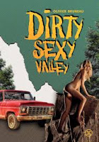 olivier bruneau - dirty sexy valley