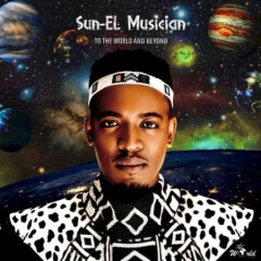 [Album] Sun-EL Musician - To the World & Beyond (2020)