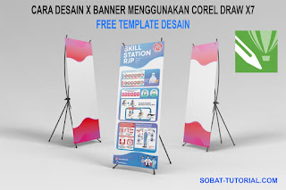 Cara Desain X Banner Menggunakan CorelDraw X7 + Free Template Desain