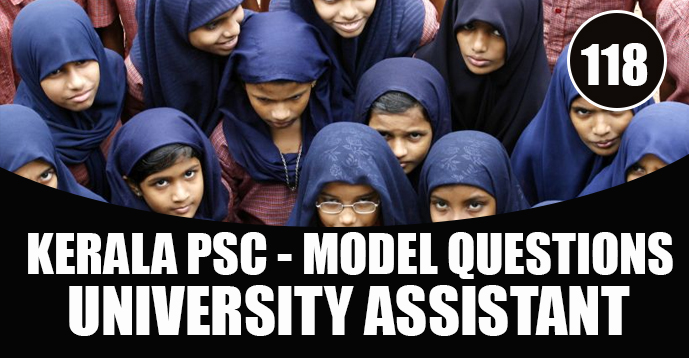 Kerala PSC Model Questions for University Assistant Exam - 118