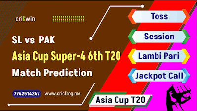 Asia Cup T20 PAK vs SL Super-4 6th Today’s Match Prediction ball by ball