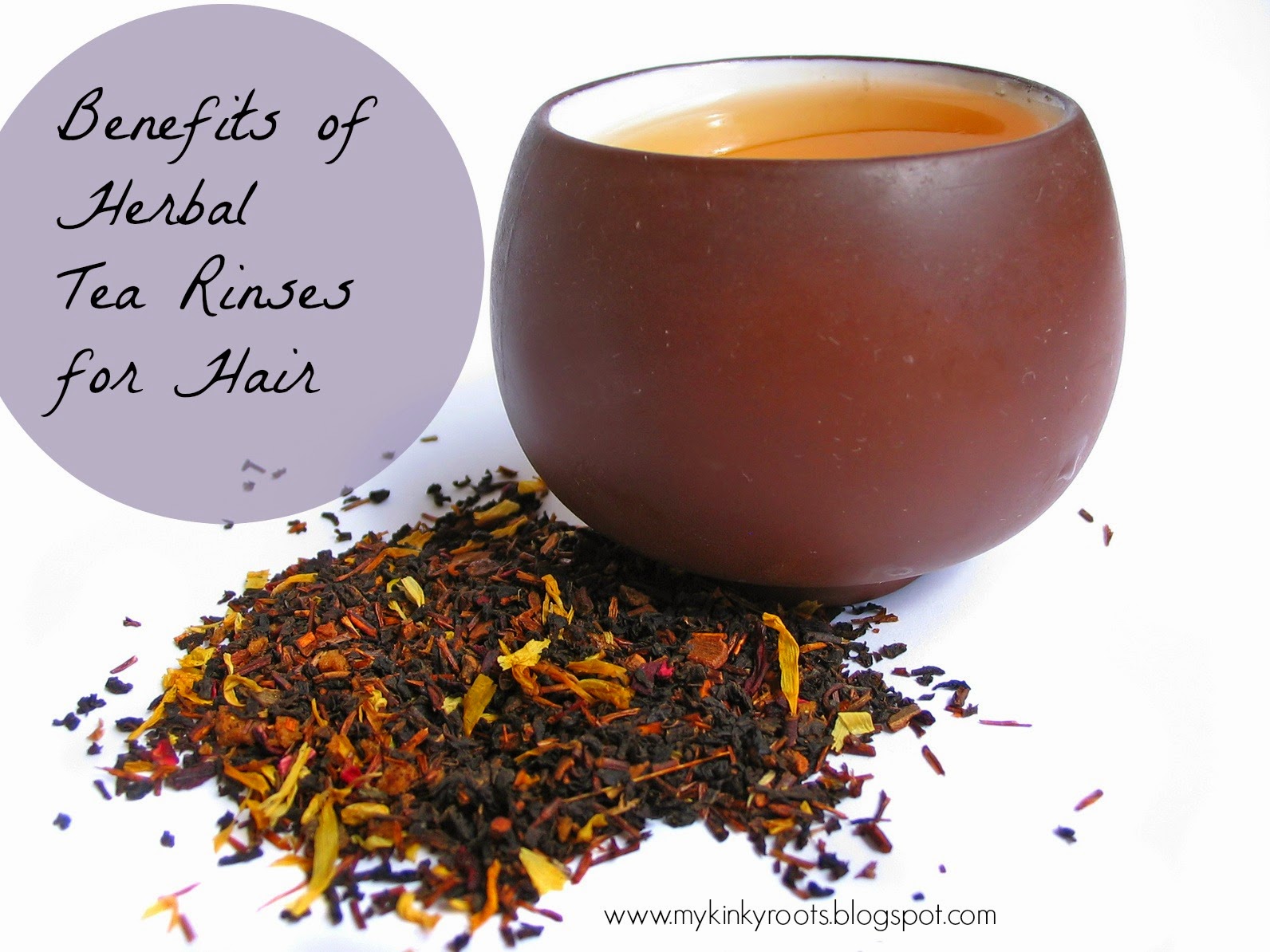 My Kinky Roots Benefits Of Herbal Tea Rinses For Hair