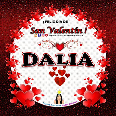 Feliz Día de San Valentín - Nombre Dalia