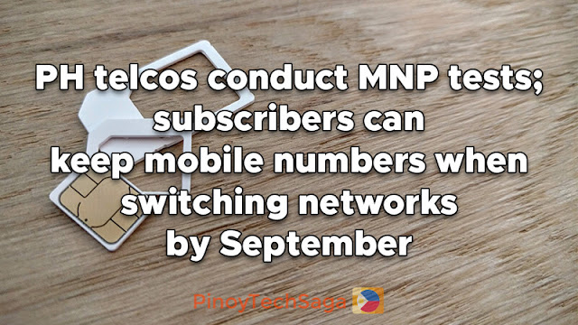 PH telcos conduct MNP tests; subscribers can keep mobile numbers when switching networks by September