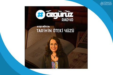 Tarihin Öteki Yüzü Podcast