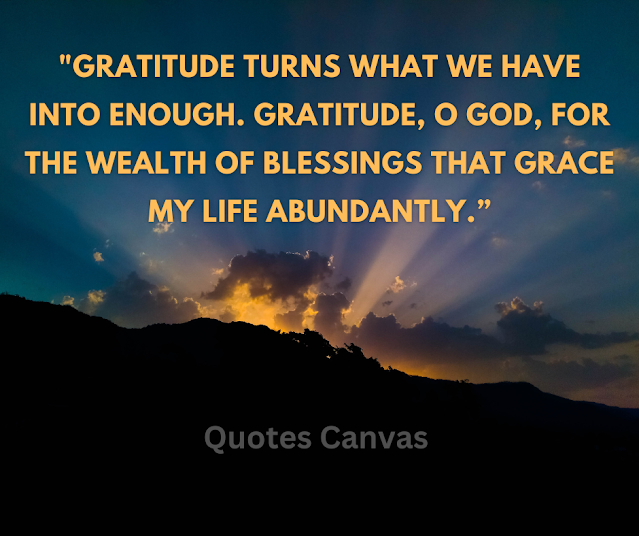 Gratitude Unleashed: 71 Best Thank You, God Quotes to Inspire Your Heart