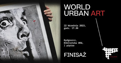 baner reklamujący finisaż World Urban Art, który odbędzie się w Bibliotece UKW 22 września 2023 roku