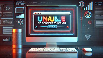 Fixing 'Unable to Connect to Server' Errors: A Step-by-Step Guide
