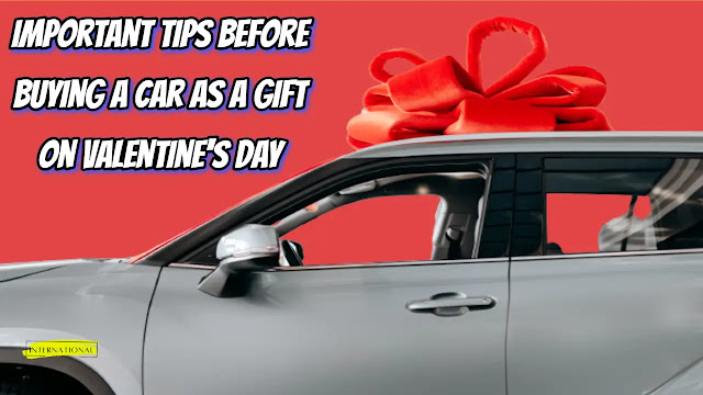 Important tips before buying a car as a gift