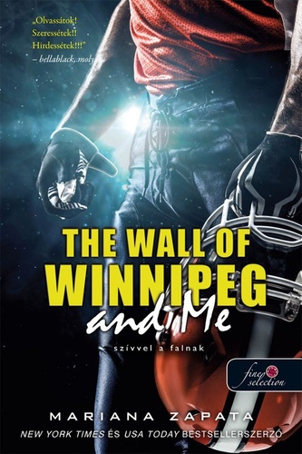 MARIANA ZAPATA: The Wall of Winnipeg and Me -Szívvel a falnak