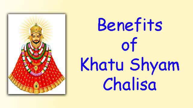Benefits of Khatu Shyam Chalisa