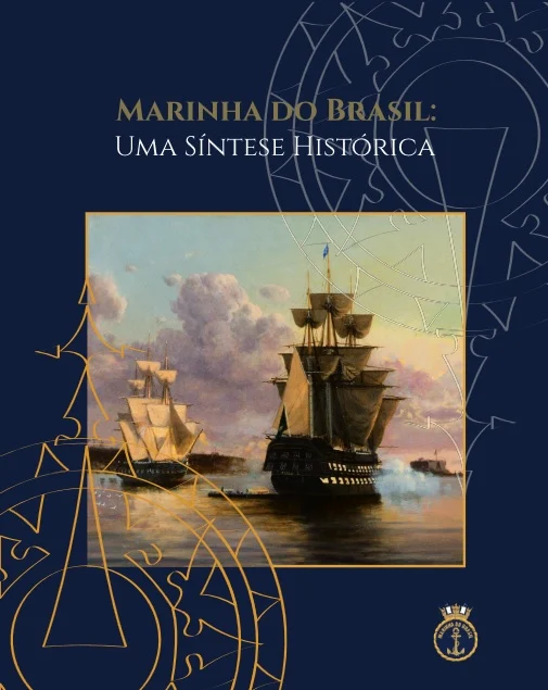A sobrecapa do livro que conta histórias da marinha brasileira em paralelo ao desenvolvimento nacional