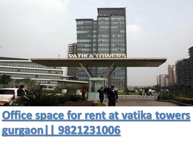 Office space for rent at Vatika towers gurgaon