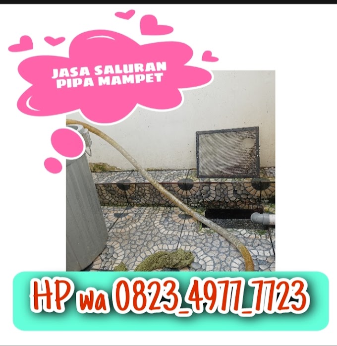 Jasa saluran Mampet Pekanbaru 