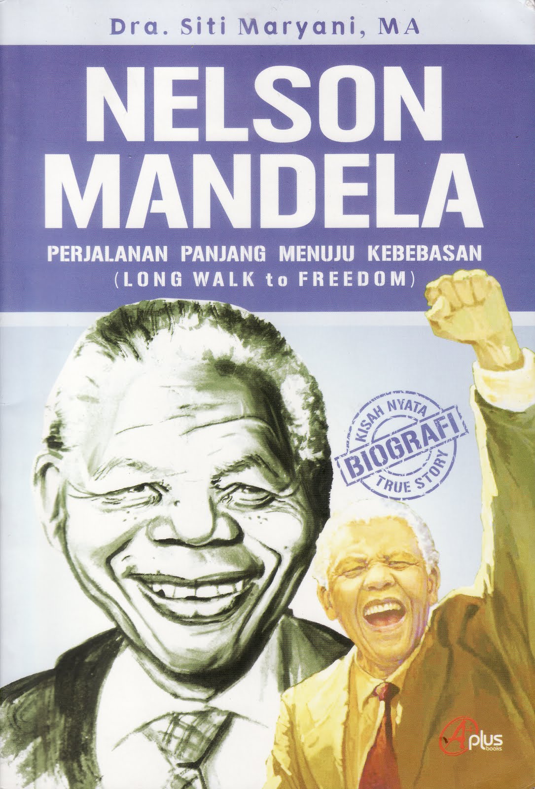 IS A DAILYSUMMER: Biografi Nelson Mandela - Long Walk to 