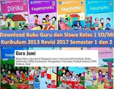 [SoalSiswa.blogspot.com] Buku Guru dan Siswa Kelas 1 SD/MI Kurikulum 2013 Revisi 2017 Semester 1 dan 2,