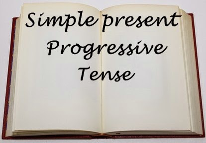 Simple Present Progressive Tense