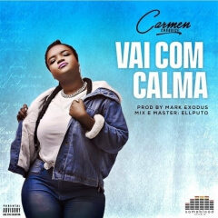 (Pop) Carmen Chaquice - Vai Com Calma (2019)