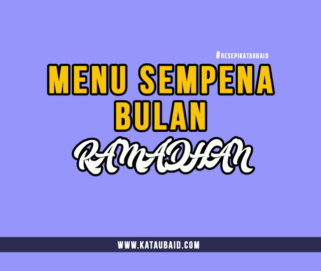 menu sempena bulan ramadhan