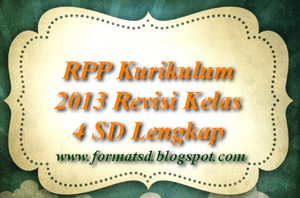 Download RPP Kurikulum 2013 Revisi Kelas 4 SD Lengkap