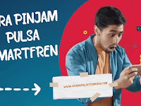 Cara Pinjam Pulsa Smartfren Lewat SMS 