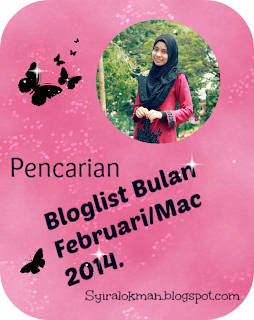  http://syiralokman.blogspot.com/2013/12/pencarian-bloglist-bulan-februarimac.html