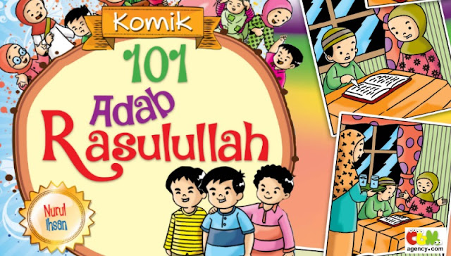 101 Komik Teladan Islam Adab Rasulullah - IMedia9 