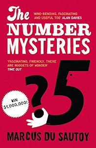 The Number Mysteries: A Mathematical Odyssey through Everyday Life