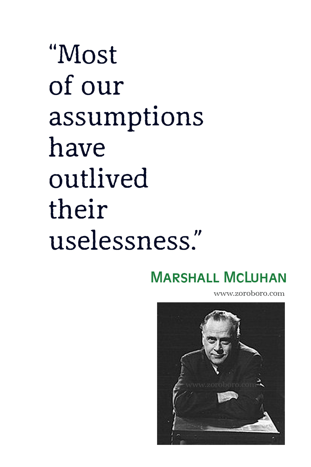 Marshall McLuhan Quotes, Marshall McLuhan The Medium is the Massage Quotes, Marshall McLuhan Media, Technology & T.v. Marshall McLuhan The Global Village Theory.