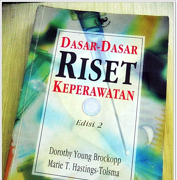 BursaBukuBandung: DASAR-DASAR RISET KEPERAWATAN, Dorothy 