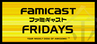 Famicast Friday #016 [June 15th, 2018]