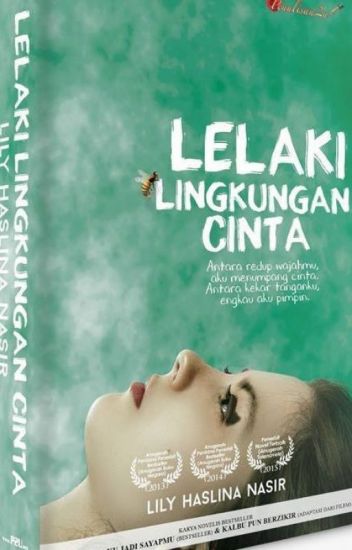 Novel Lelaki Lingkungan Cinta, Drama Lelaki Lingkungan Cinta, Sinopsis Novel Lelaki Lingkungan Cinta, Cover Depan Novel Lelaki Lingkungan Cinta, Drama Adaptasi Novel,