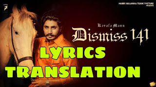 Dismiss 141 Lyrics Meaning/Translation in Hindi– Korala Maan