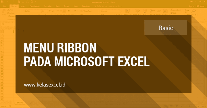 Pengertian Ribbon Pada Microsoft Excel