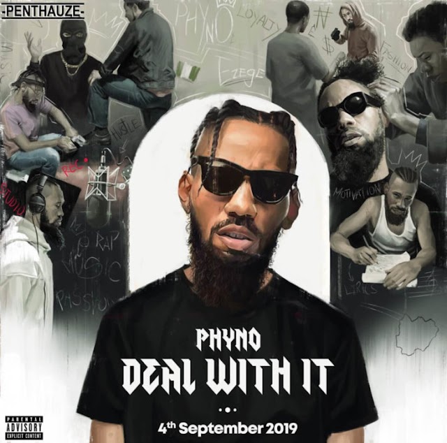 Phyno - Deal With It 