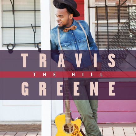 Travis Greeene - The Hill