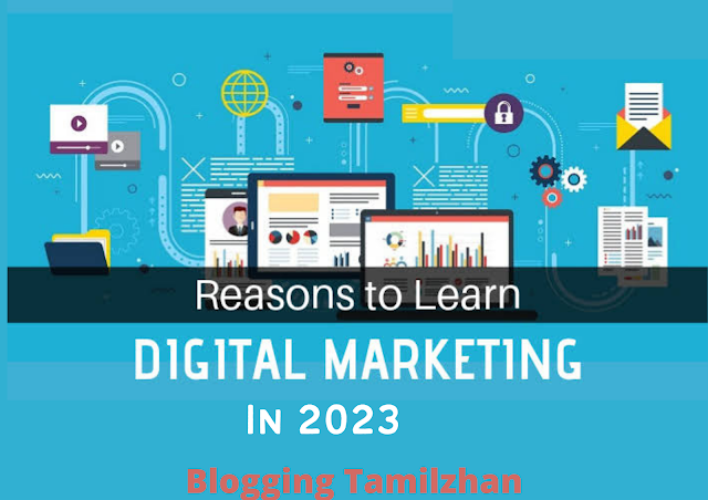 Top 10 Reasons to Learn Digital Marketing in 2023