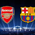 Arsenal vs Barcelona  " UEFA Champions League " 19:45 GMT February 23, 2016