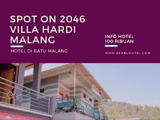 Spot ON 2046 Villa Hardi Malang, Hotel Di Batu Malang Tarif 100 Ribuan