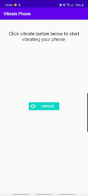 Vibrate Phone | Android Studio | Kotlin