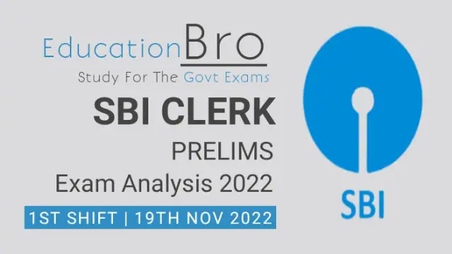 sbi-clerk-prelims-exam-analysis-19th-november-2022-1st-slot-review