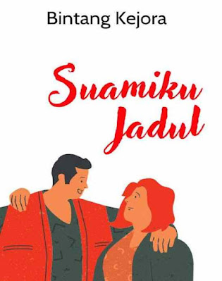 Novel Suamiku Jadul Karya Bintang Kejora PDF