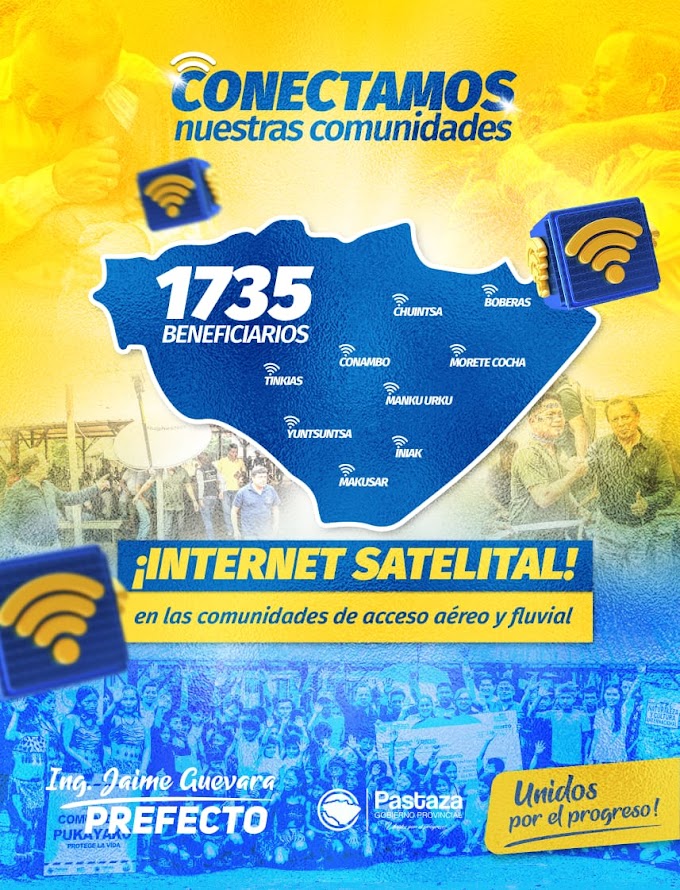 ¡El Internet Satelital llega a las comunidades de Pastaza!